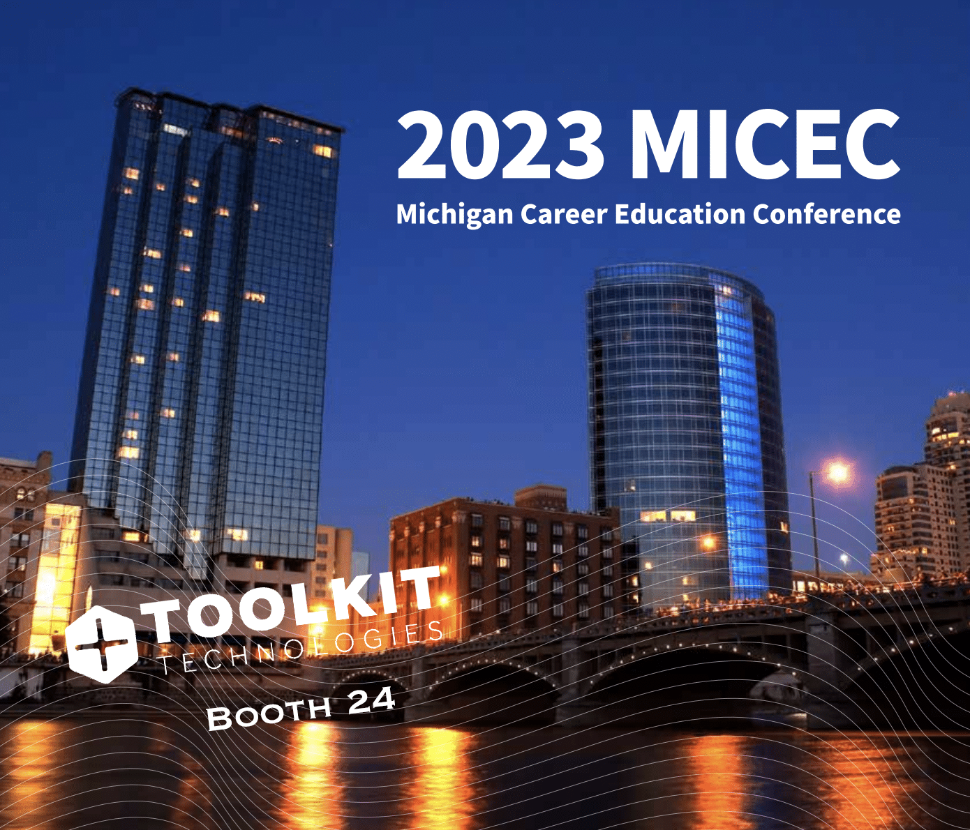 Michigan Career Education Conference (MICEC) - Toolkit Technologies